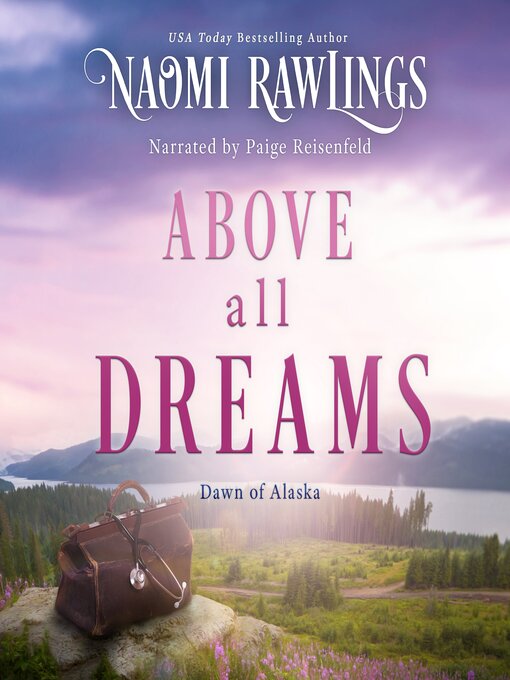 Title details for Above All Dreams by Naomi Rawlings - Wait list